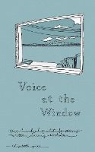 Voice At The Window