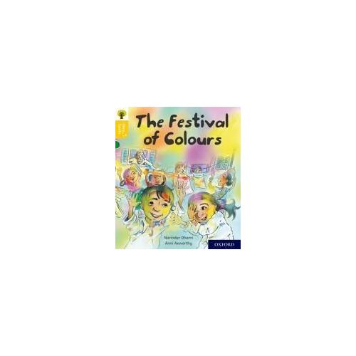Oxford Reading Tree Story Sparks: Oxford Level 5: The Festival Of Colours