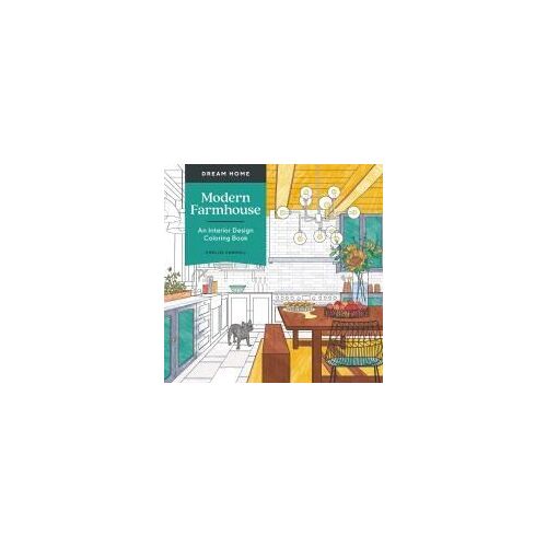 Dream Home: Modern Farmhouse : An Interior Design Coloring Book