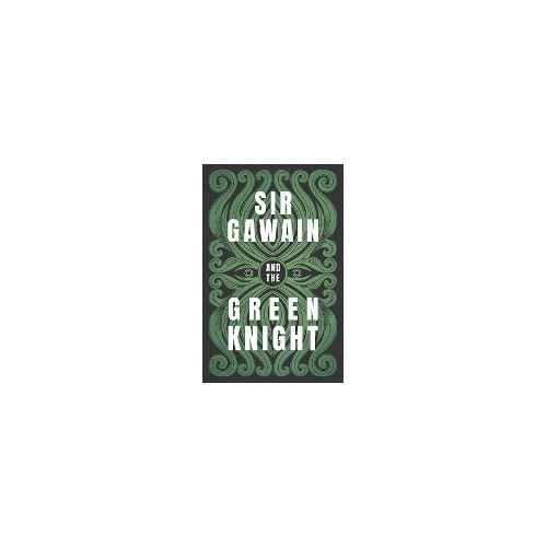 Sir Gawain And The Green Knight;The Original And Translated Version