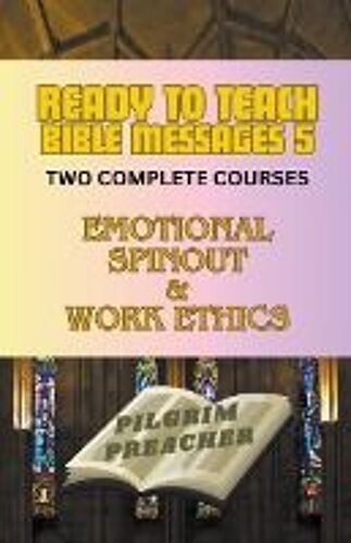 Ready To Teach Bible Messages 5