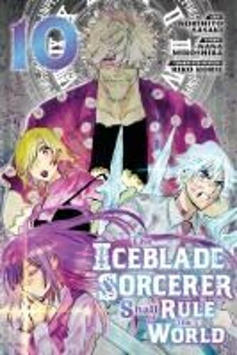 The Iceblade Sorcerer Shall Rule The World 10