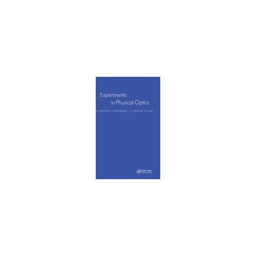 Experiments In Physical Optics