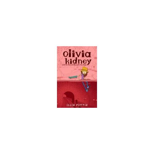 Olivia Kidney Secret Beneath City