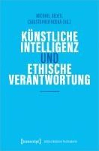 Künstliche Intelligenz Und Ethische Verantwortung