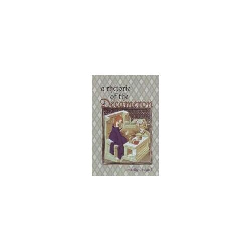 A Rhetoric Of The Decameron