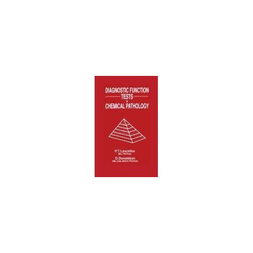 Diagnostic Function Tests In Chemical Pathology