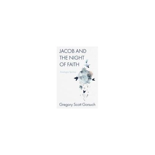 Jacob And The Night Of Faith