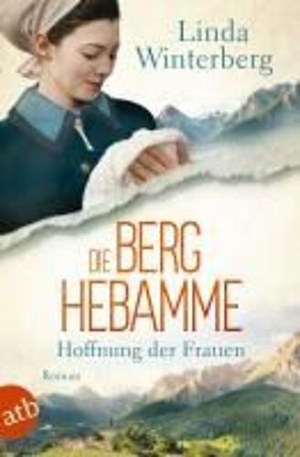 Die Berghebamme - Hoffnung Der Frauen