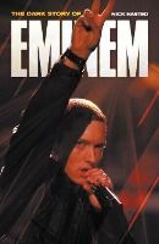 Dark Story Of Eminem (Updated Edition)