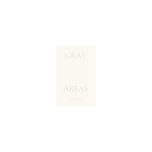 Gray Areas
