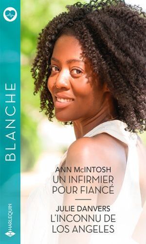 Un Infirmier Pour Fiancé - L'inconnu De Los Angeles