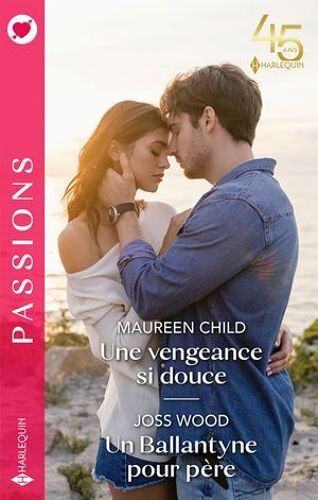 Une Vengeance Si Douce - Un Ballantyne Pour Père