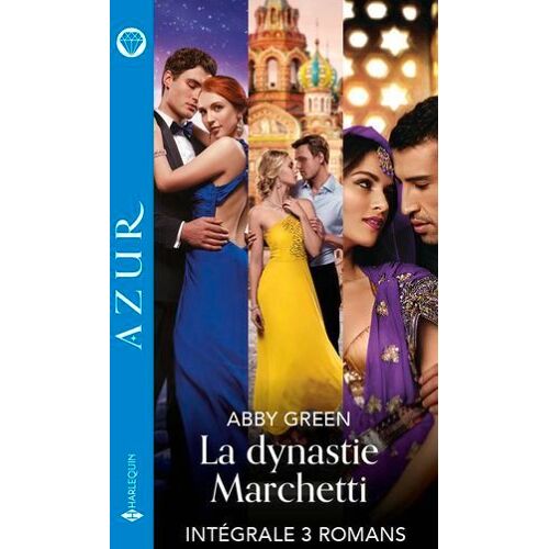 La Dynastie Marchetti - Intégrale 3 Romans