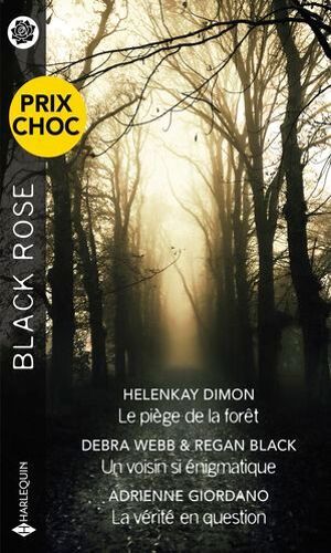 Le Piège De La Forêt - Un Voisin Si Énigmatique - La Vérité En Question