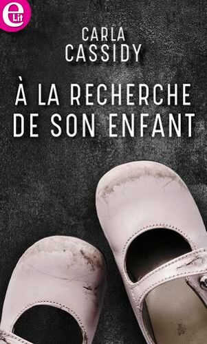 A La Recherche De Son Enfant