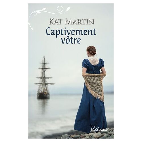 Captivement Vôtre