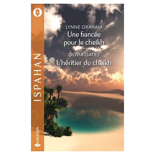 Une Fiancée Pour Le Cheikh - L'héritier Du Cheikh
