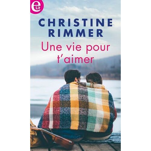 Une Vie Pour T'aimer