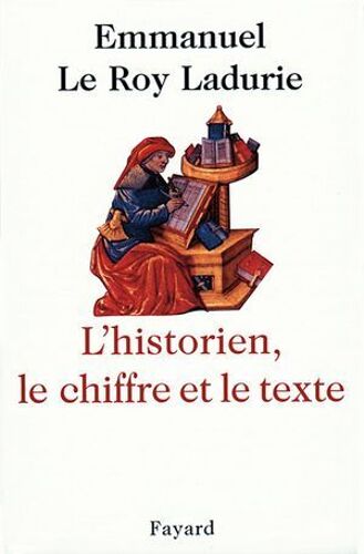 L'historien, Le Chiffre Et Le Texte