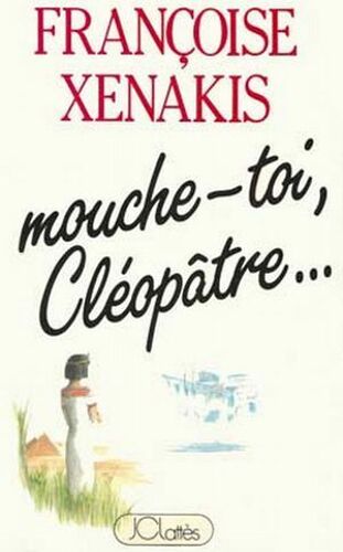 Mouche-Toi Cléopâtre