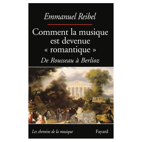 Comment La Musique Est Devenue Romantique