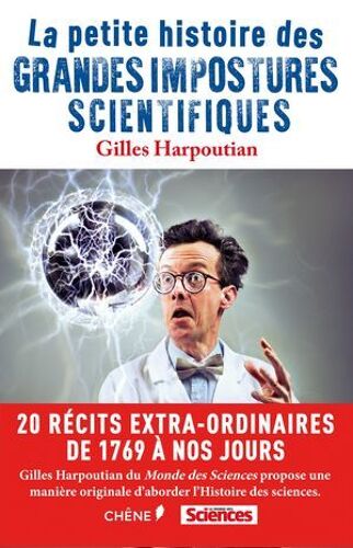 Les Grandes Impostures Scientifiques
