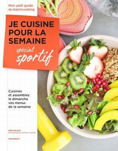 Je Cuisine Pour La Semaine - Spécial Sportifs