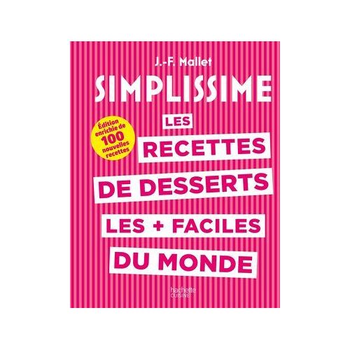 Les Recettes De Desserts Les + Faciles Du Monde