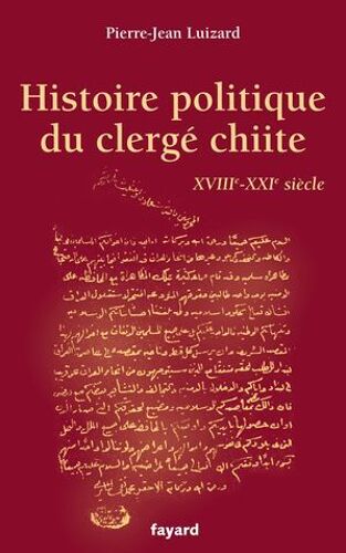 Histoire Politique Du Clergé Chiite