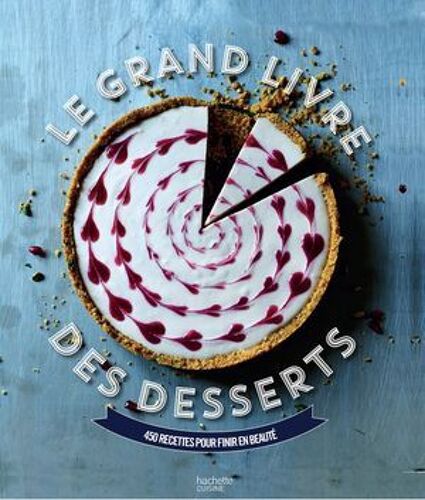 Grand Livre Des Desserts Fait Maison