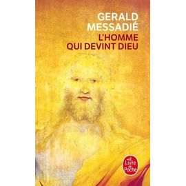 L'homme Qui Devint Dieu