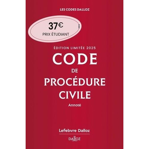 Code De Procédure Civile Annoté - Edition Limitée