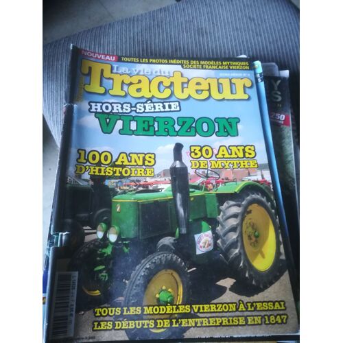 La Vie Du Tracteur Hors Serie 4 Vierzon,H2,Hv1,Sfv Hv2,Fv1,401,302,Sfv 402,551,552,Sfv 201,Super 202,Sfv Super 204,Cgm 141,Sfv 303,Sfv 403,Super 203d
