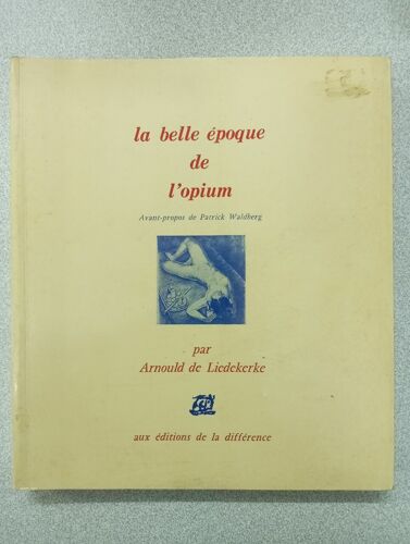 La Belle Époque De L'opium
