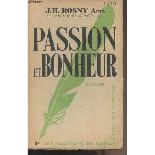 Passion Et Bonheur - Les Maîtres Du Roman N°64