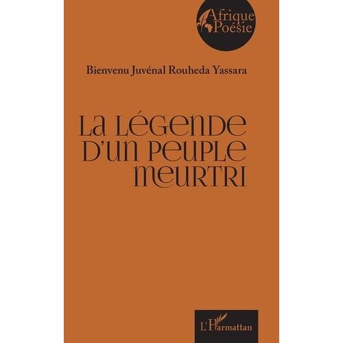 La Légende D'un Peuple Meurtri
