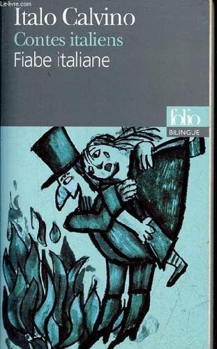 Contes Italiens / Fiabe Italiane - Collection Folio Bilingue N°50.