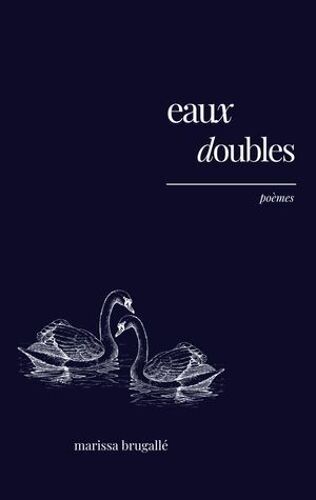 Eaux Doubles
