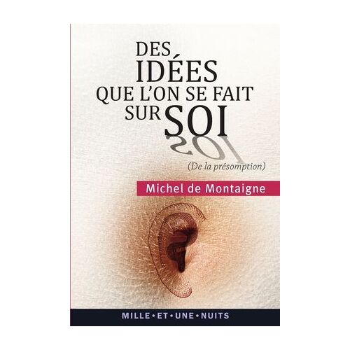 Des Idées Que L'on Se Fait Sur Soi