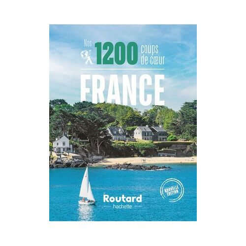 Nos 1200 Coups De Coeur En France