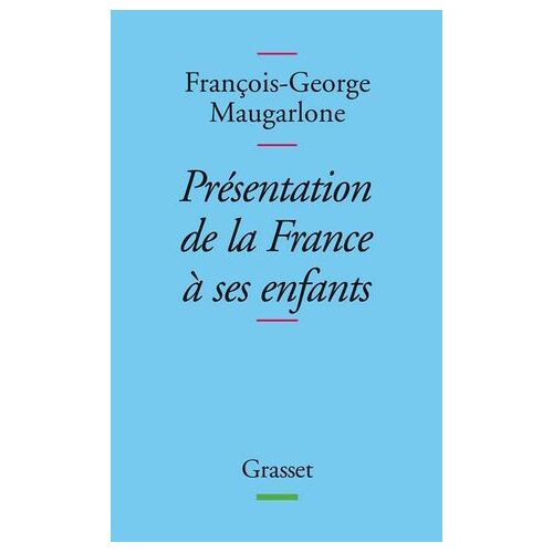 Présentation De La France À Ses Enfants
