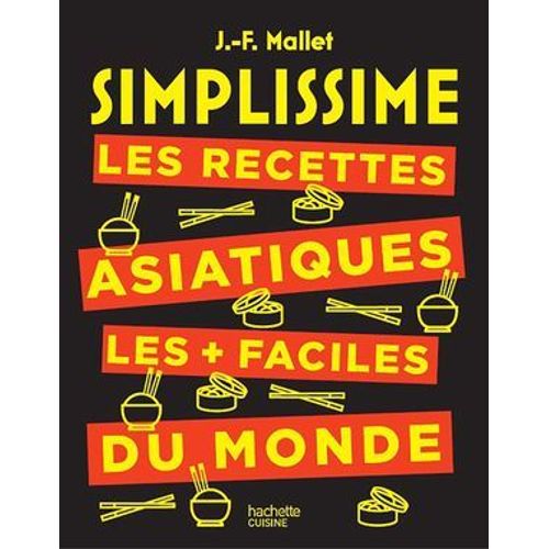 Simplissime Les Recettes Asiatiques Les + Faciles Du Monde