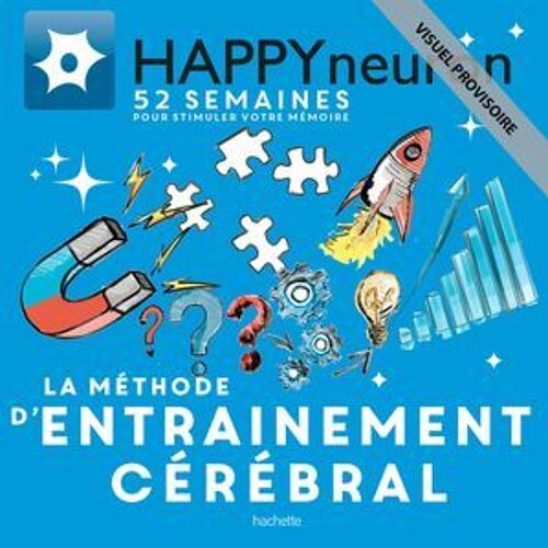 Happyneuron : La Méthode D'entrainement Cérébral