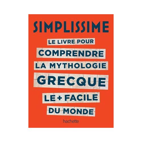 La Mythologie C'est Simplissime