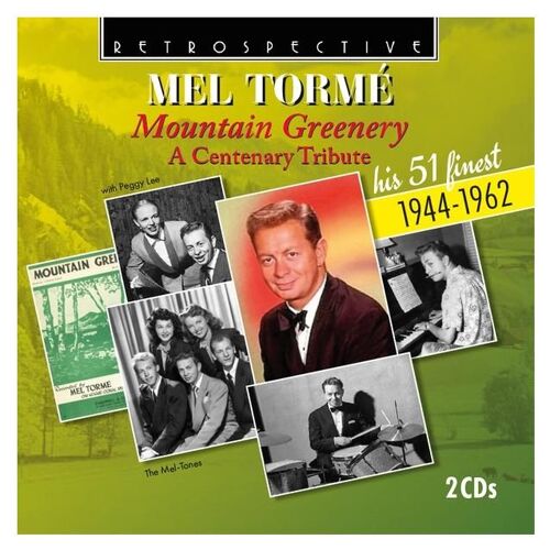 Mel Tormé: Mountain Greenery - A Centenary Tribute, His 51 Finest 1944-1962 - Cd Album