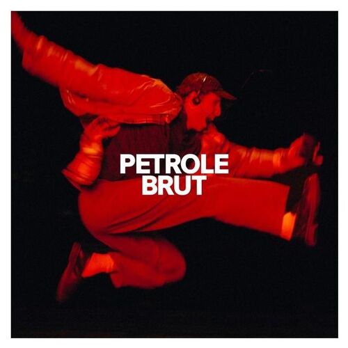 Pétrole Brut - Vinyle