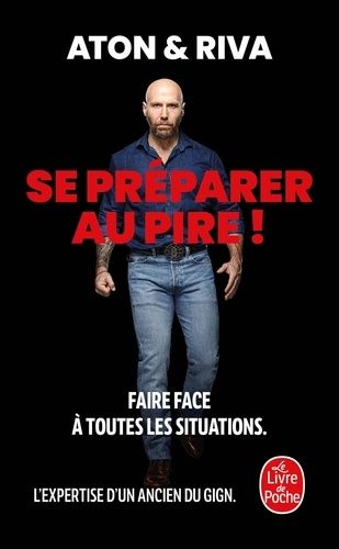Se Préparer Au Pire !