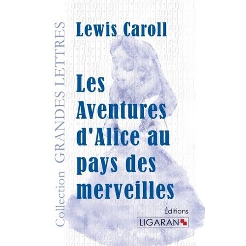 Les Aventures D'alice Au Pays Des Merveilles
