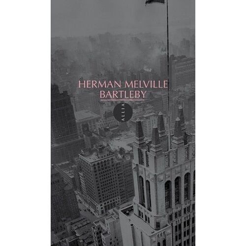 Bartleby, Le Scribe - Une Histoire De Wall Street